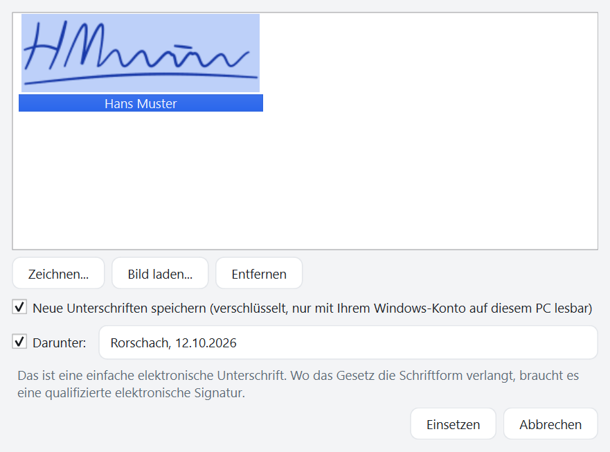 Fenster Unterschrift einsetzen mit der gespeicherten Unterschrift von Hans Muster, den Knöpfen Zeichnen, Bild laden und Entfernen sowie der Zeile Rorschach, 12.10.2026 unter der Unterschrift